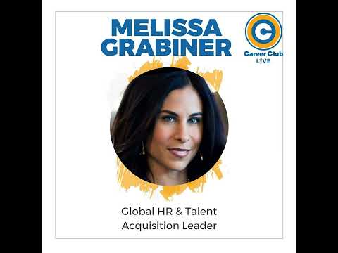 Melissa Grabiner - Career Club Live
