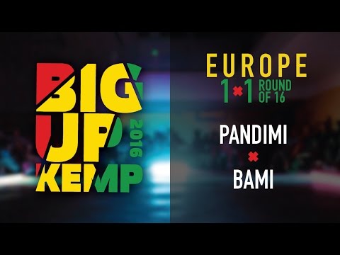 BIG UP KEMP EUROPE 2016 - 1VS1 BATTLE 1/8 - PANDIMI VS BAMI