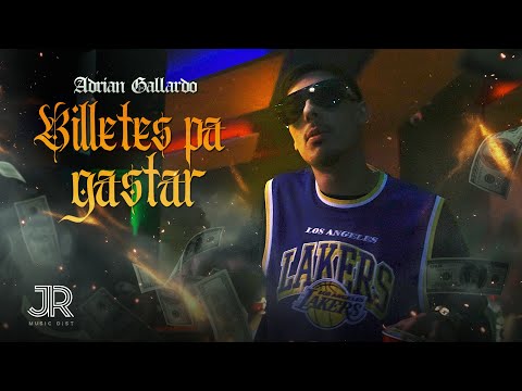 BILLETES PA GASTAR- (Video oficial)-ADRIAN GALLARDO