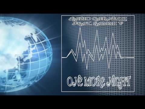 FABIO CARNELLI FEAT. SAMMI V - ONE MORE NIGHT