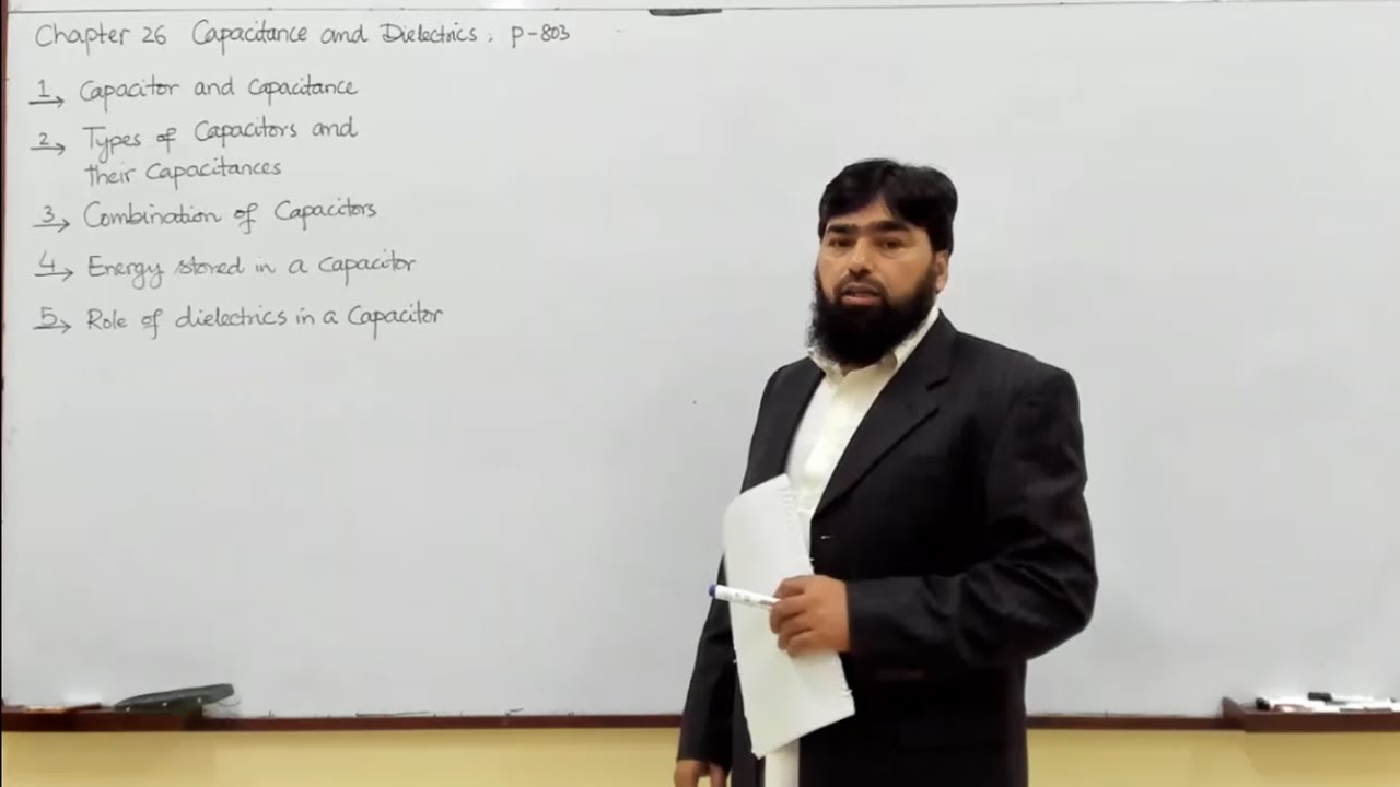 L2.1 Ch 26 Capacitance and dielectrics: what is a capacitor and its applications