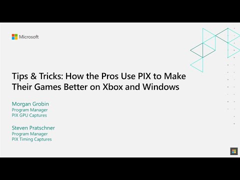 How the Pros Use PIX to Make Their Games Better | Morgan Grobin & Steven Pratschner | GSL '21