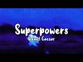 Superpowers Daniel Caesar Lyrics