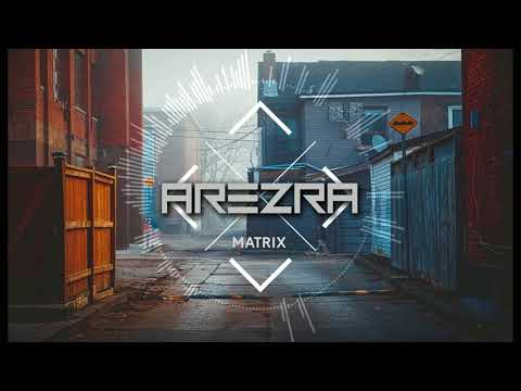 Arezra - Matrix