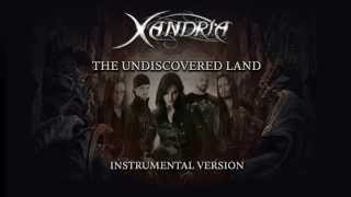 Xandria - The Undiscovered Land (Instrumental Version)