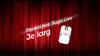 Mentor Kurtishi - Je Larg Je Larg