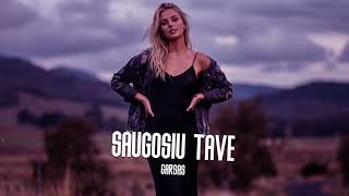 Garsas - Saugosiu Tave (Naujiena 2026)