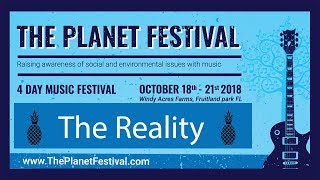 The Reality @ The Planet Festival