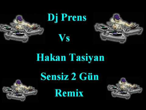 DJ PreNs Vs Hakan Ta$iyan-Sensiz 2Gün ( REMIX )-Nevsehir