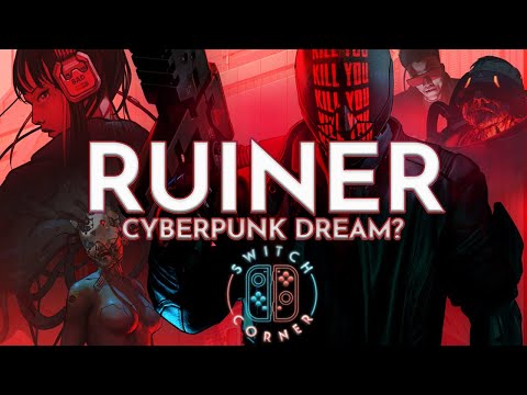RUINER Switch Review | Cyberpunk Masterpiece?