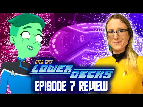 Star Trek Lower Decks "Much Ado About Boimler" Review | Episode 7