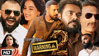 Warning 2 Full HD Movie in Panjabi | Gippy Grewal | Prince Kanwaljit Singh | Jasmin B | OTT Review