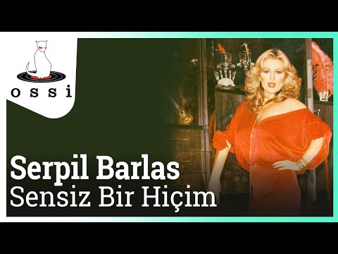 Serpil Barlas -  Sensiz Bir Hiçim