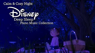 Disney Calm and Cozy Night Piano Music Collection for Deep Sleep(No Mid-Roll Ads)