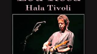 Lou Reed - Tell It To Your Heart ( Live 2006 03 13 Hala Tivoli )