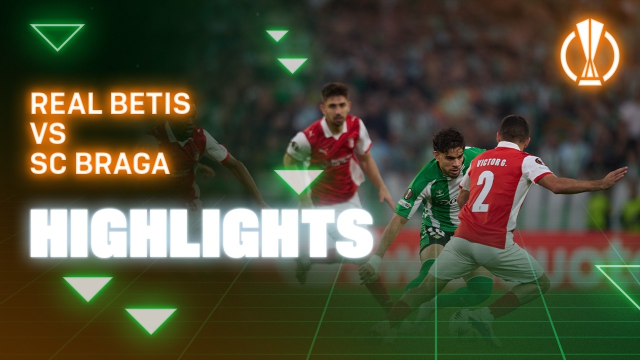 Real Betis vs Sporting Braga Highlights