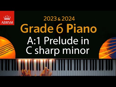 ABRSM 2023 & 2024 - Grade 6 Piano exam - A:1 Prelude in C sharp minor ~ Stephen Heller