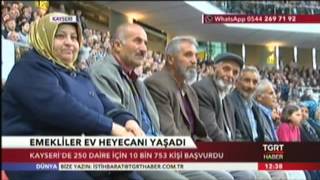 Emekliler ev heyecanı yaşadı