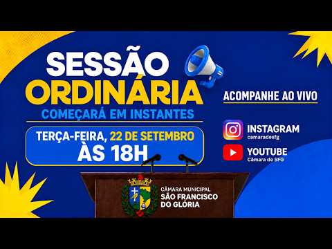 16ª Sessão Ordinária da Câmara Municipal de São Francisco do Glória - 22/09/2026.