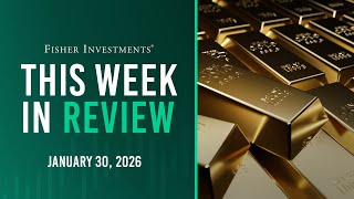 This Week in Review | Fed Developments, 2026 Outlook, Gold (Jan. 30, 2026)