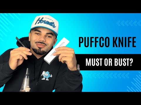 Puffco Hot Knife "Must Or Bust?"