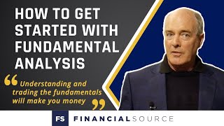 How To Get Started With Fundamental Analysis (part 1 of 4)