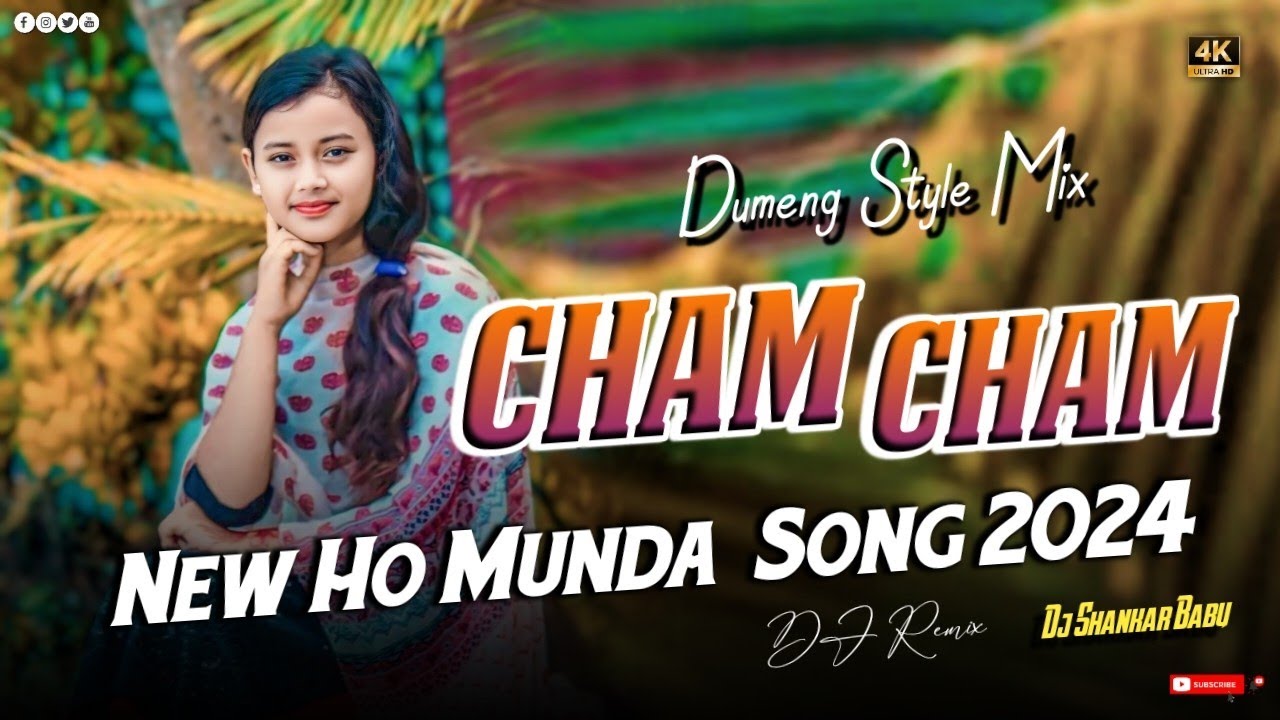 Cham Cham - New Ho Song Song 2024 !! New Ho Munda Video 2024 !! Ho Munda Dj Song !! New Ho Dj