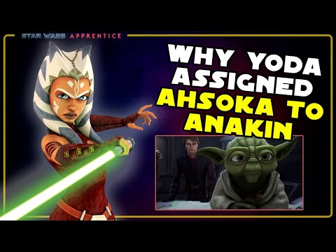 Why Yoda Assigned Ahsoka Tano As Anakin Skywalker’s Padawan | Star Wars Fast Facts