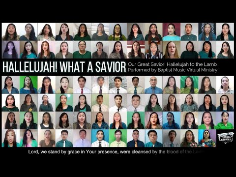 Hallelujah! What A Savior | Baptist Music Virtual Ministry