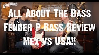 All About The Bass - Fender P Bass Review - Mex vs USA!!