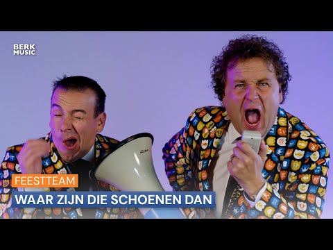 Feestteam - Waar Zijn Die Schoenen Dan