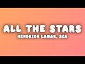 Kendrick Lamar SZA All The Stars Lyrics