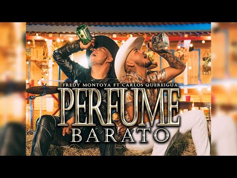 Carlos Quereigua ft Fredy Montoya - Perfume Barato (Video Lyrics oficial)