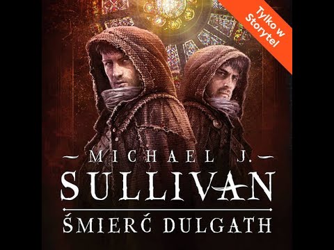 Śmierć Dulgath - Bractwo Rydryja | Część 1 Tom 3 | Michael J. Sullivan | Audiobook PL