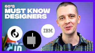 3 designers you MUST know (1960s)