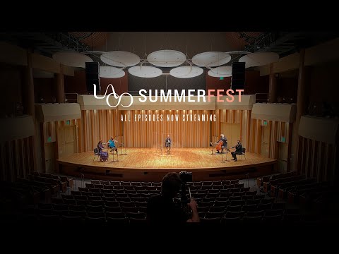 Binge-watch LACO SummerFest Now — Los Angeles Chamber Orchestra —Classical Music streaming series