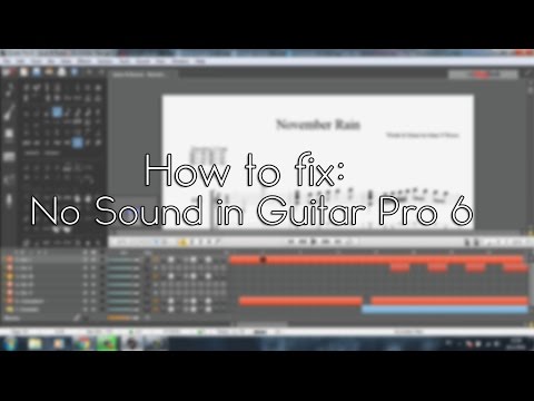 How to fix: No Sound in Guitar Pro 6