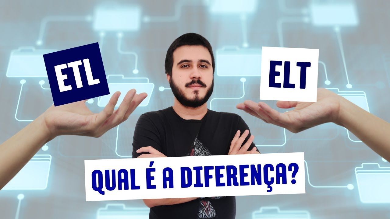 ETL vs ELT - Arquitetura de Dados