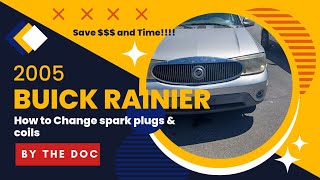 How to replace spark plugs and coils on a 2005 Buick Rainier.  ( Full Video... dude)The Doctor.