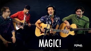 Magic! - &#39;Don&#39;t Kill the Magic&#39; (Acoustic)