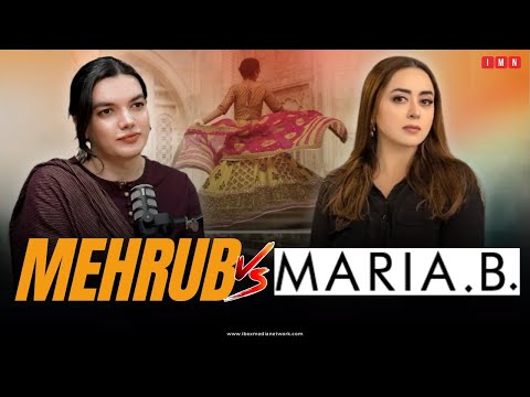 Dr. Mehrub Moiz Awan Replies to Maria B.
