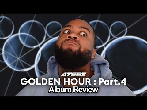 The ATEEZ GOLDEN HOUR : Part.4 Album Review!