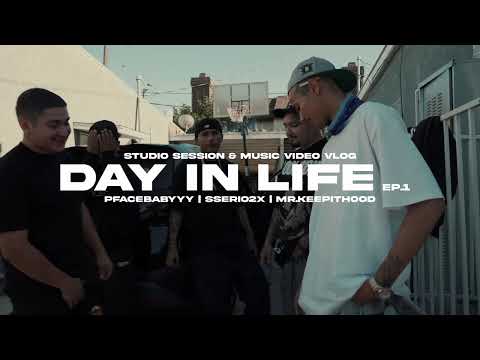 DAY IN LIFE WITH NINOSMGMT - PFACEBABYYY, SERIO2X & MR.KEEPITHOOD (STUDIO SESSION, BTS MUSIC VIDEO)