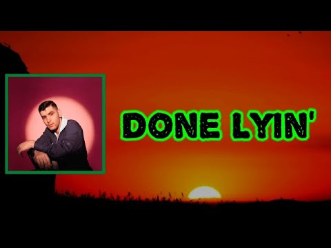 Aaron Frazer - Done Lyin’ (Lyrics)