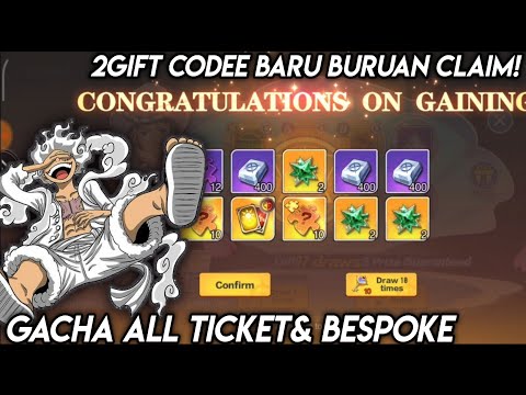 2 GIFT CODEE TERBARU LANGSUNG BUILD GARP GACHA ALL TICKET - NEW WORLD VIGOUR VOYAGE