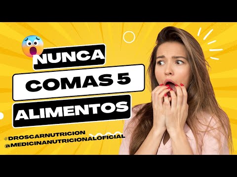 Nunca comas estos 6 alimentos