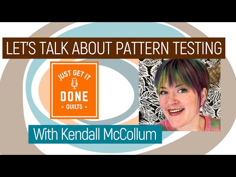 🧵🌸 LET'S TALK ABOUT PATTERN TESTING  with Kendall McCollum - KAREN’S QUILT CIRCLE