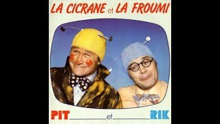 La cicrane et la froumi