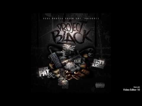 Project Pat x 931Blackboy "Project Black" (Teaser)