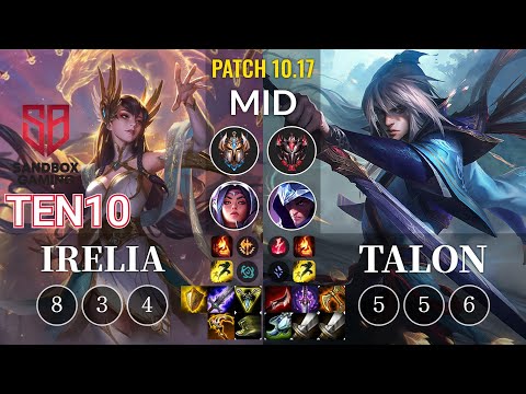 SB Ten10 Irelia vs Talon Mid - KR Patch 10.17